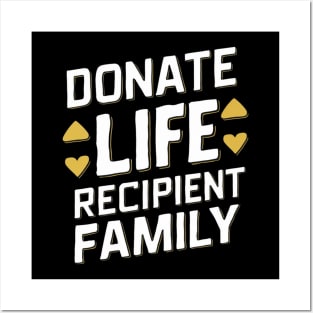 Donate Life Recipient Family Posters and Art